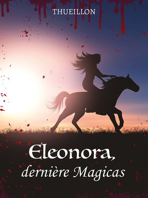 cover image of Eleonora, dernière Magicas